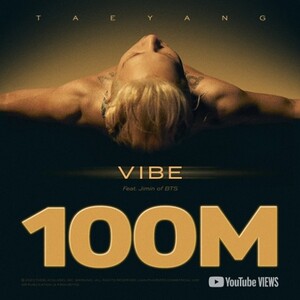 Taeyang's VIBE music video has more than 100 million views